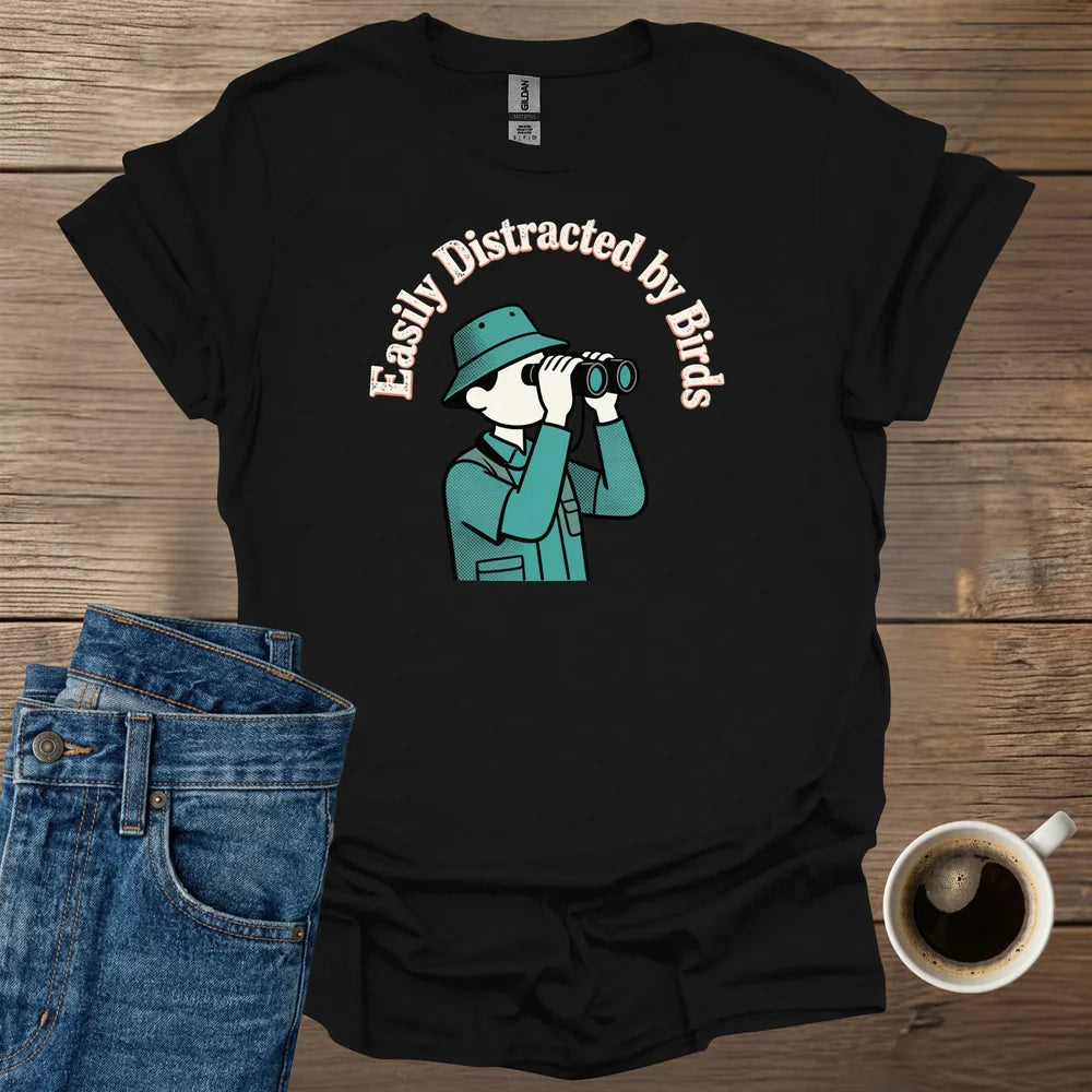 Easily Distracted T-Shirt