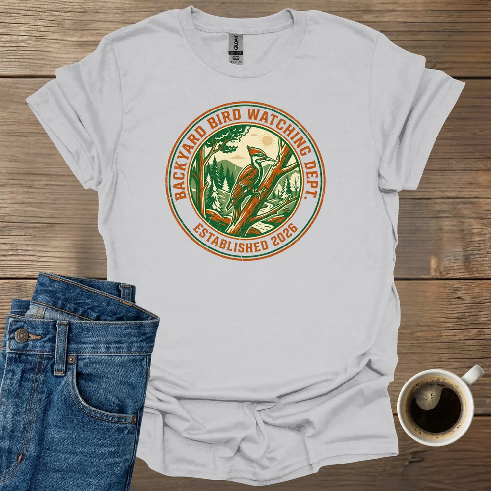 Backyard Bird Watching T-Shirt