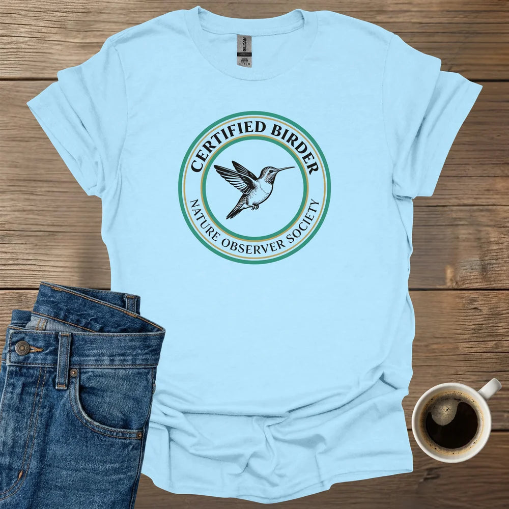 Certified Birder T-Shirt