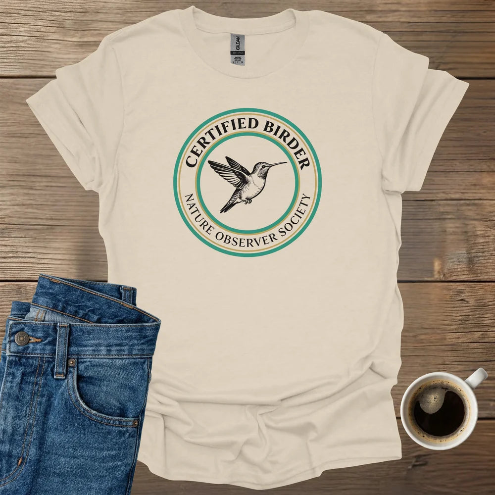 Certified Birder T-Shirt