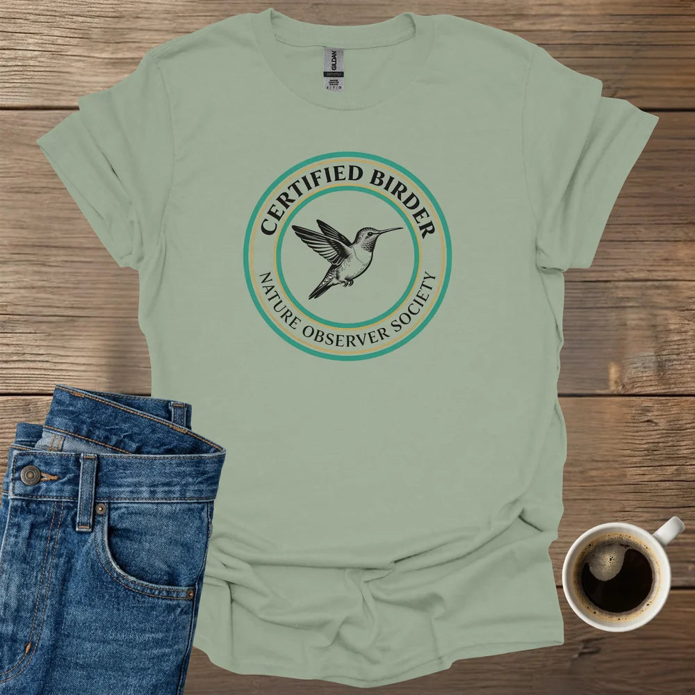 Certified Birder T-Shirt