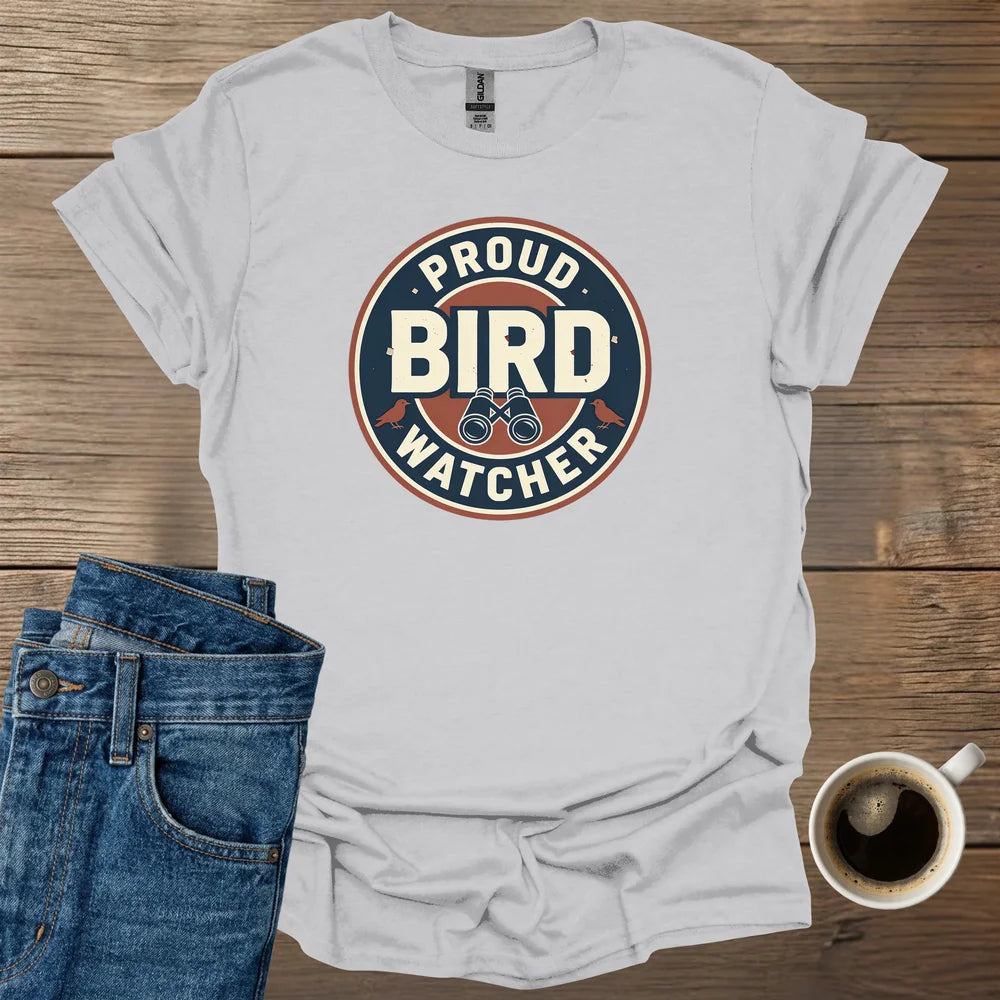 Proud Bird Watcher T-Shirt