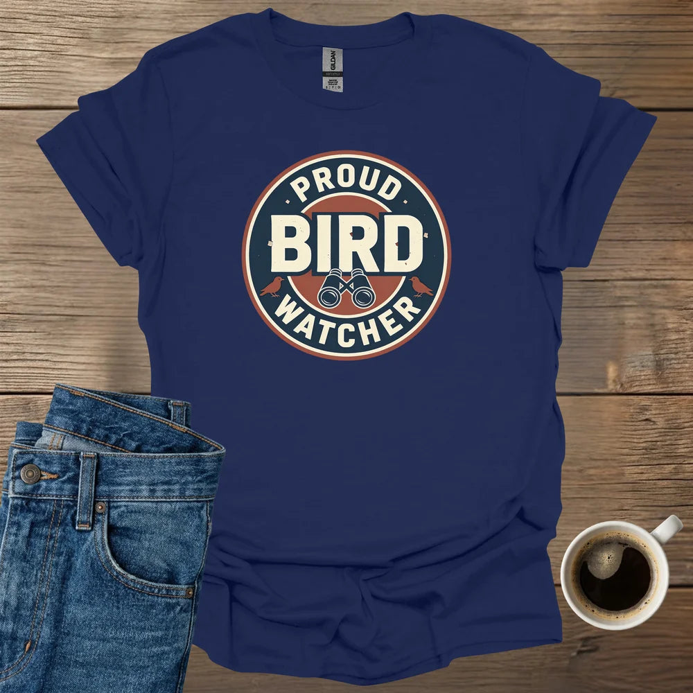 Proud Bird Watcher T-Shirt