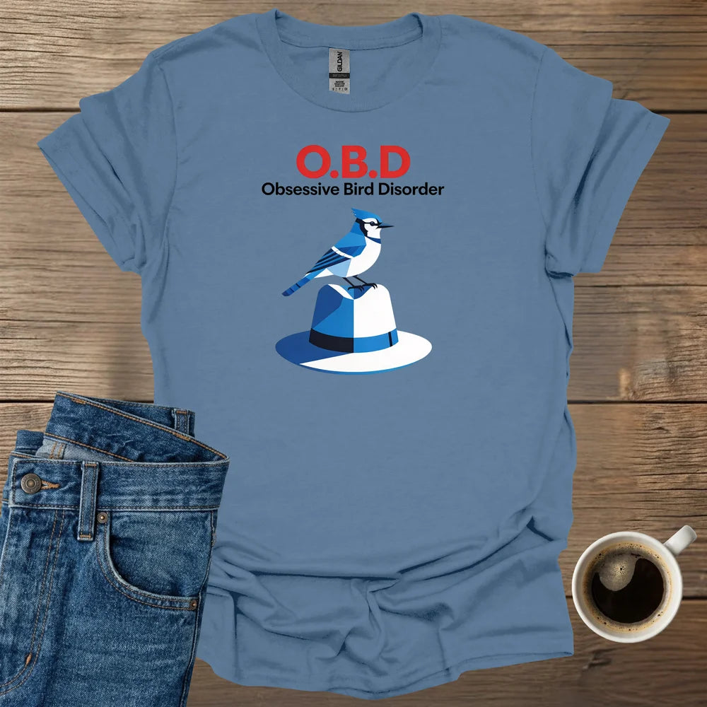 Obsessive Bird Disorder T-Shirt