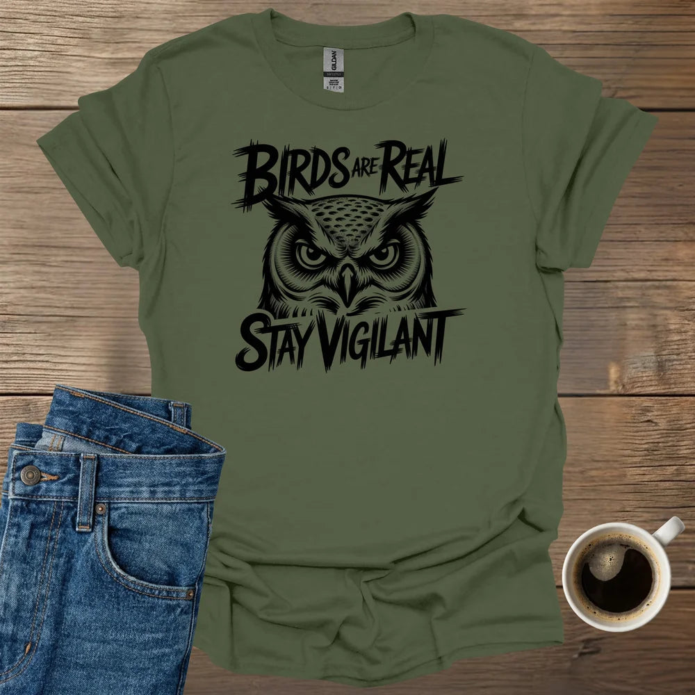 Birds Are Real T-Shirt