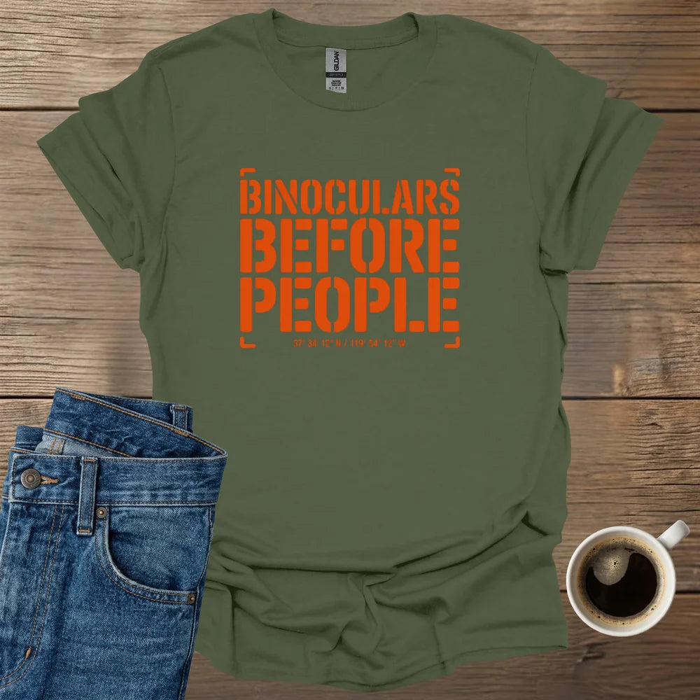 Binoculars Before People T-Shirt