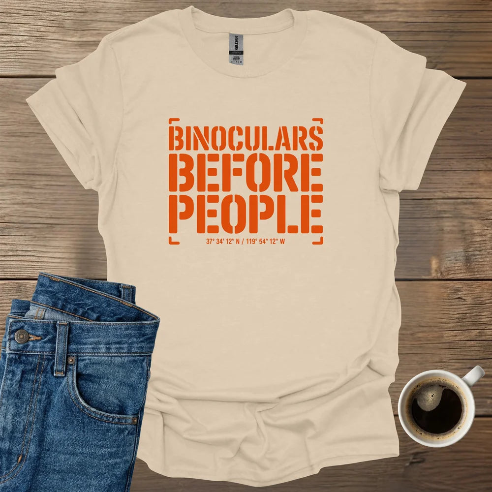 Binoculars Before People T-Shirt