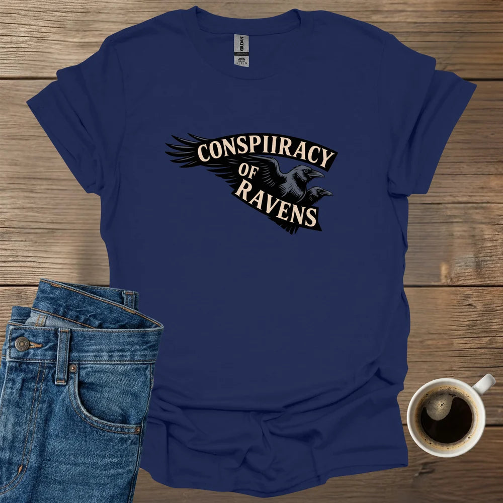 Conspiracy of Ravens T-Shirt