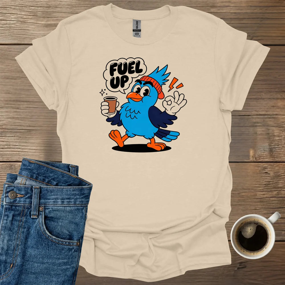 Fuel Up v2 T-Shirt
