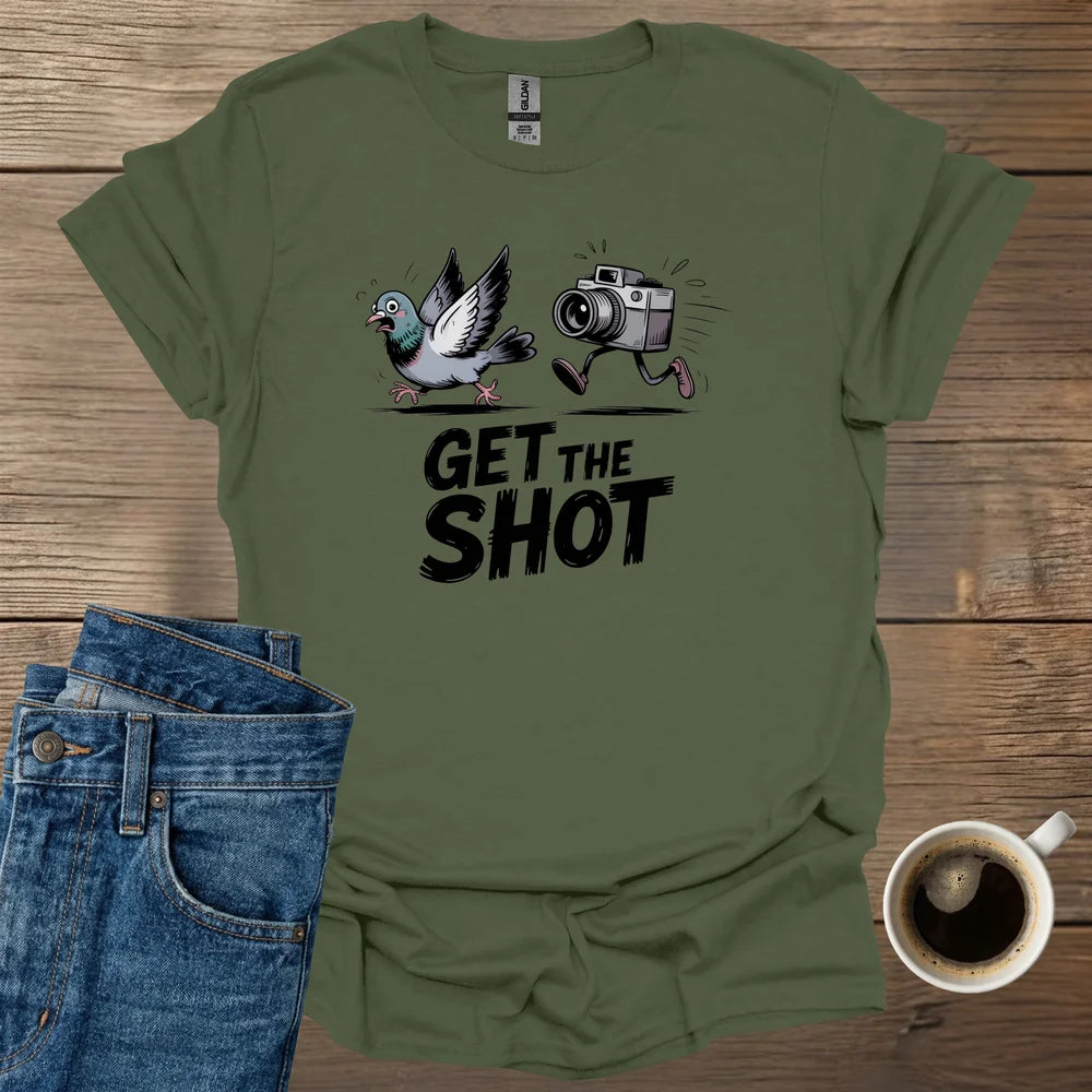 Get The Shot T-Shirt