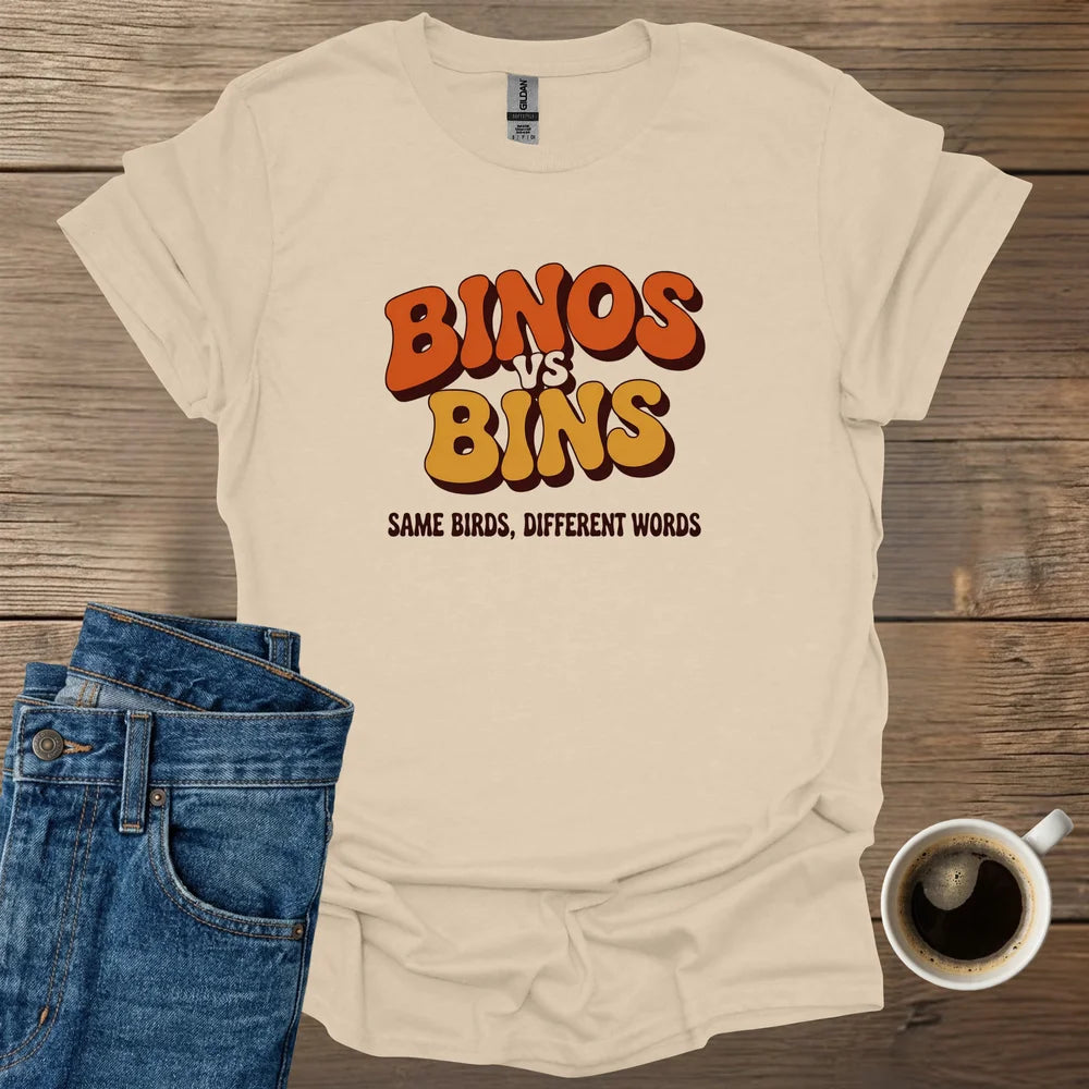 Binos Vs Bins T-Shirt
