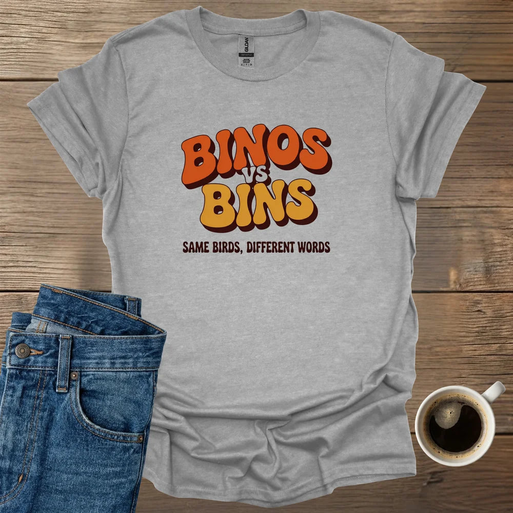 Binos Vs Bins T-Shirt
