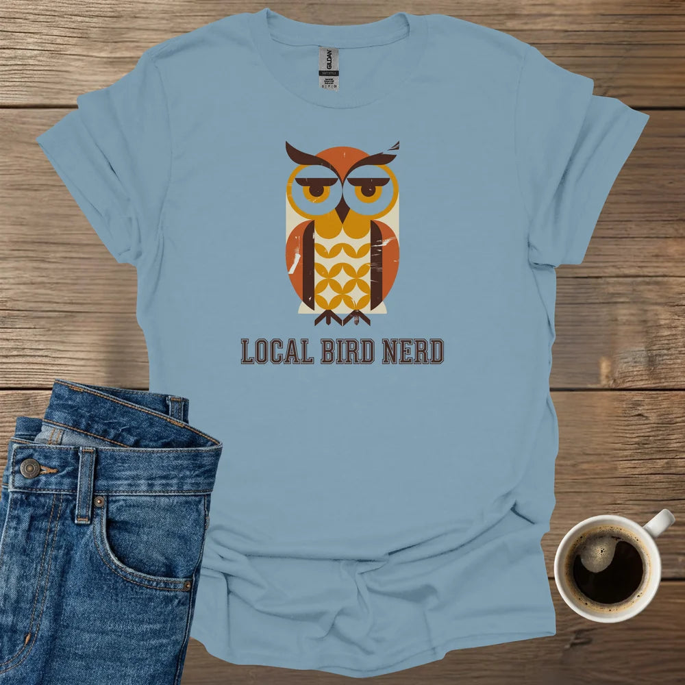 Local Bird Nerd T-Shirt
