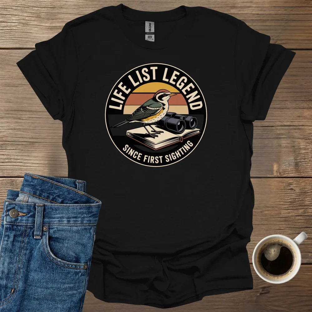 Life List Legend T-Shirt