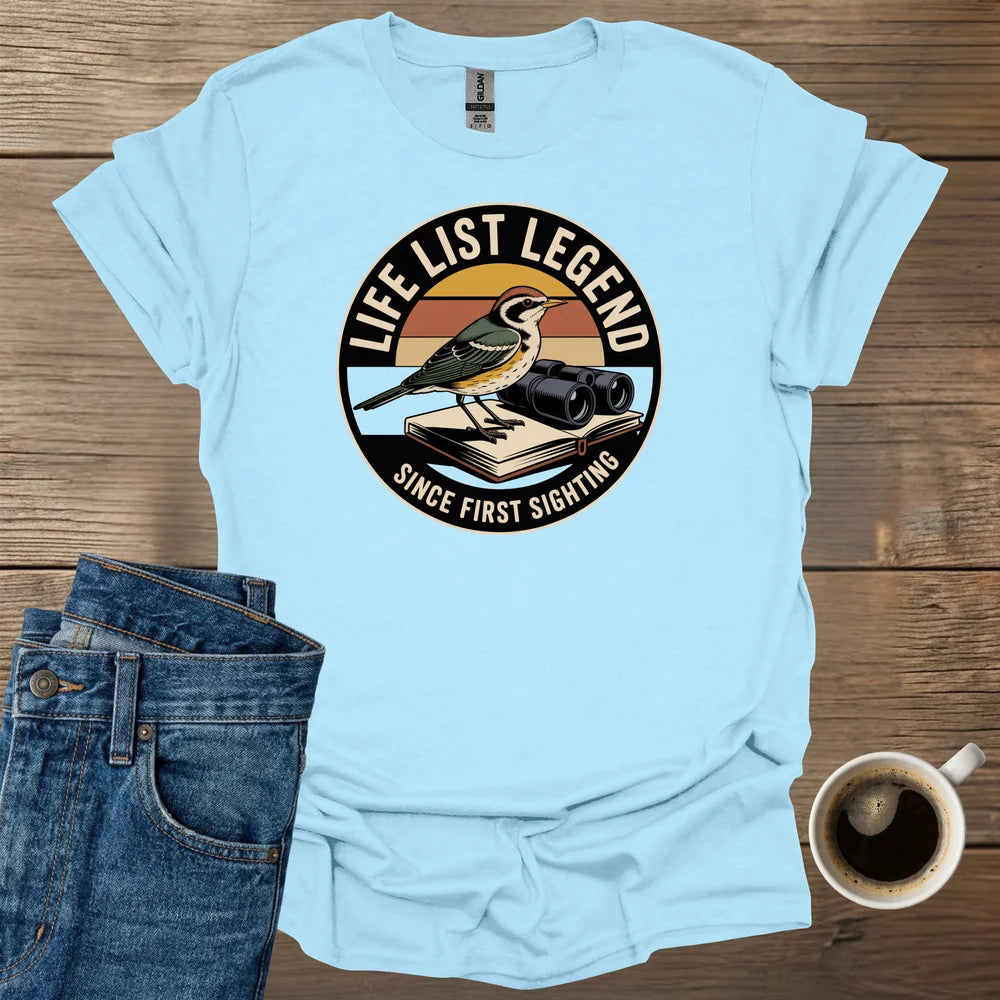 Life List Legend T-Shirt