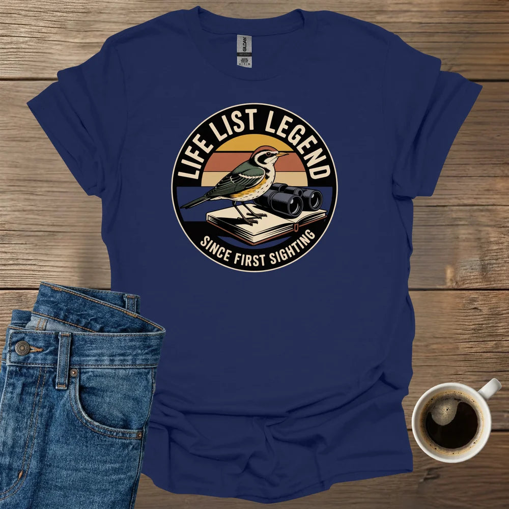 Life List Legend T-Shirt