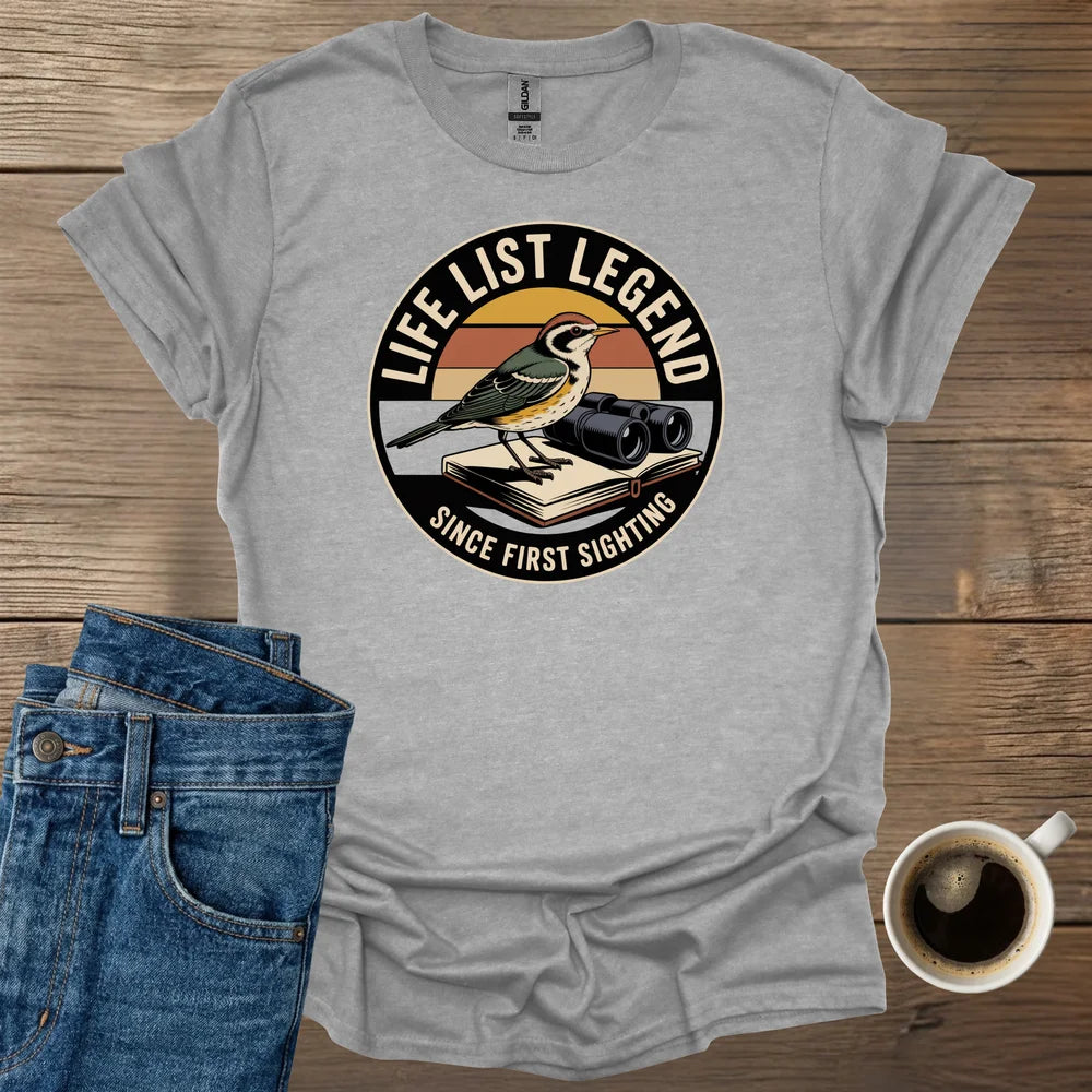 Life List Legend T-Shirt