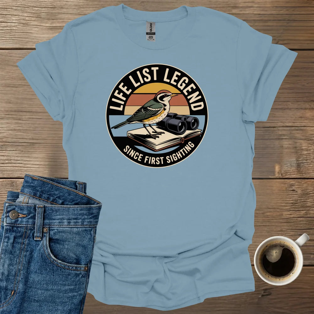 Life List Legend T-Shirt