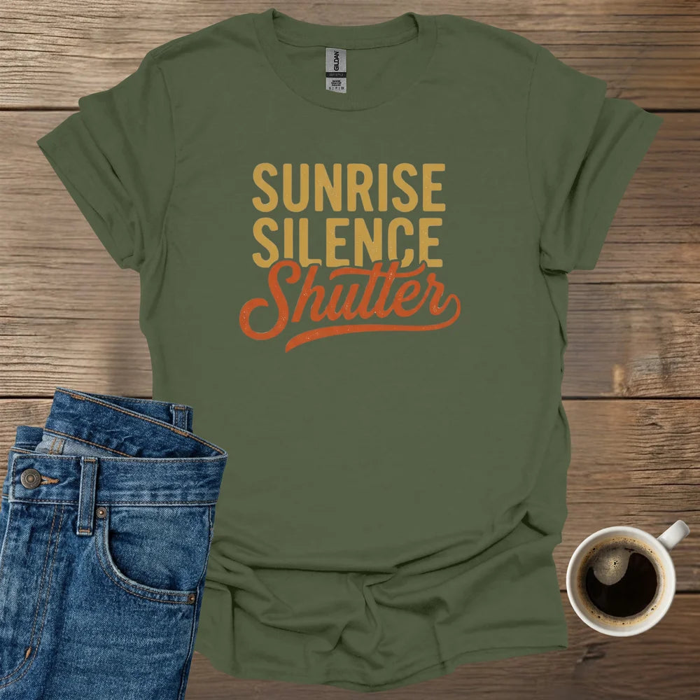 Sunrise. Silence. Shutter T-Shirt