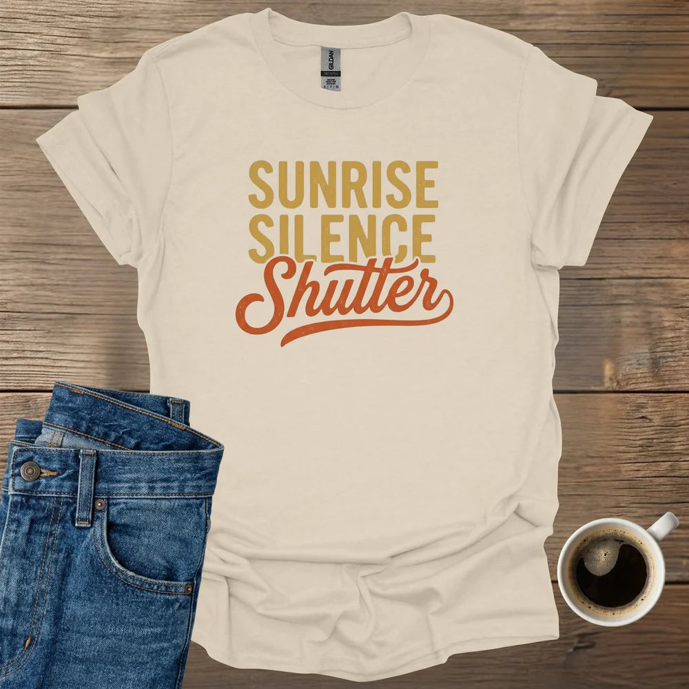 Sunrise. Silence. Shutter T-Shirt