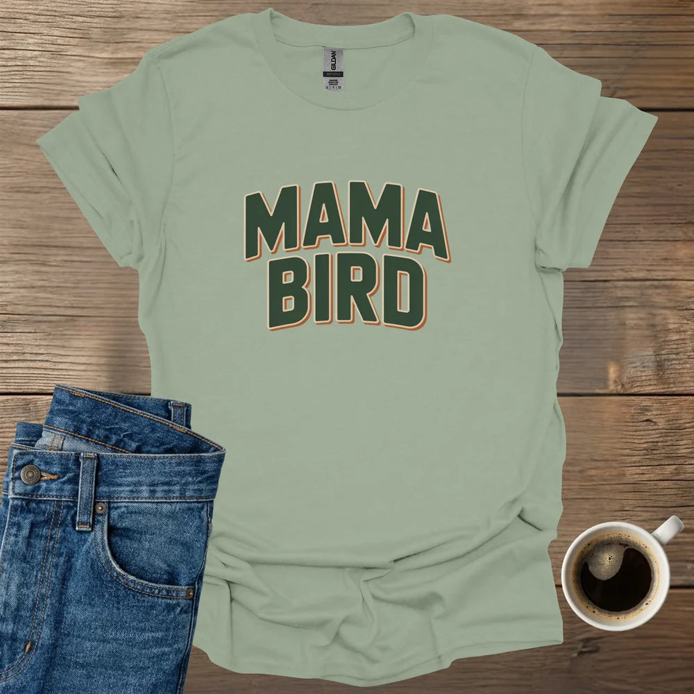 Mama Bird T-Shirt