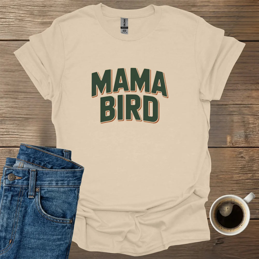 Mama Bird T-Shirt