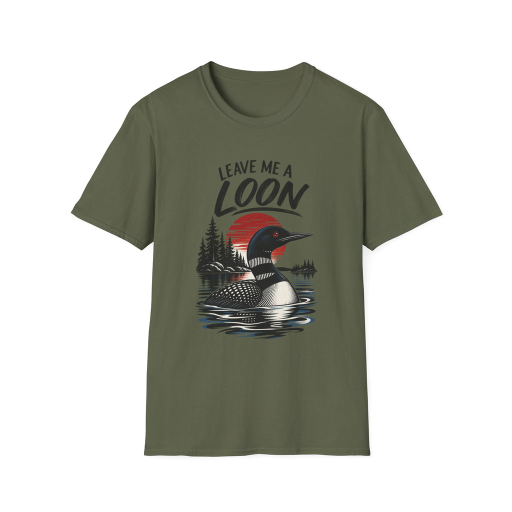 Leave Me a Loon T-Shirt