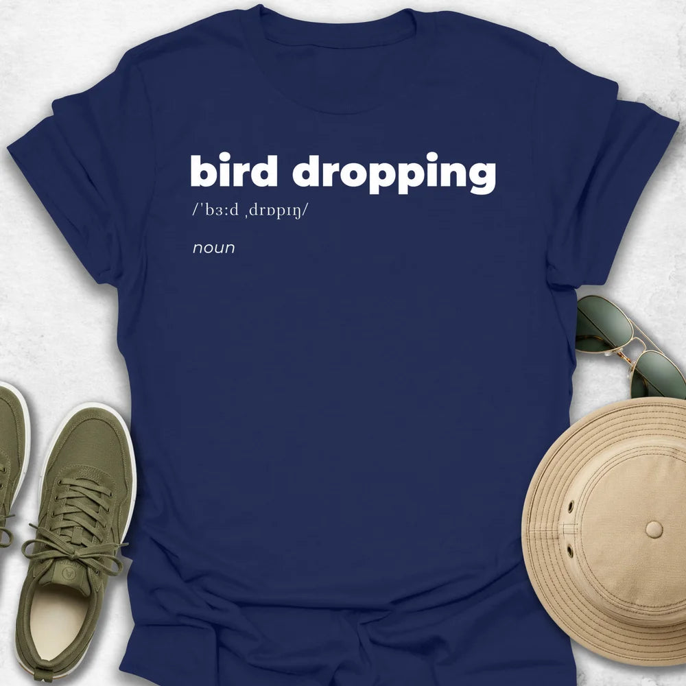 Bird Dropping T-Shirt