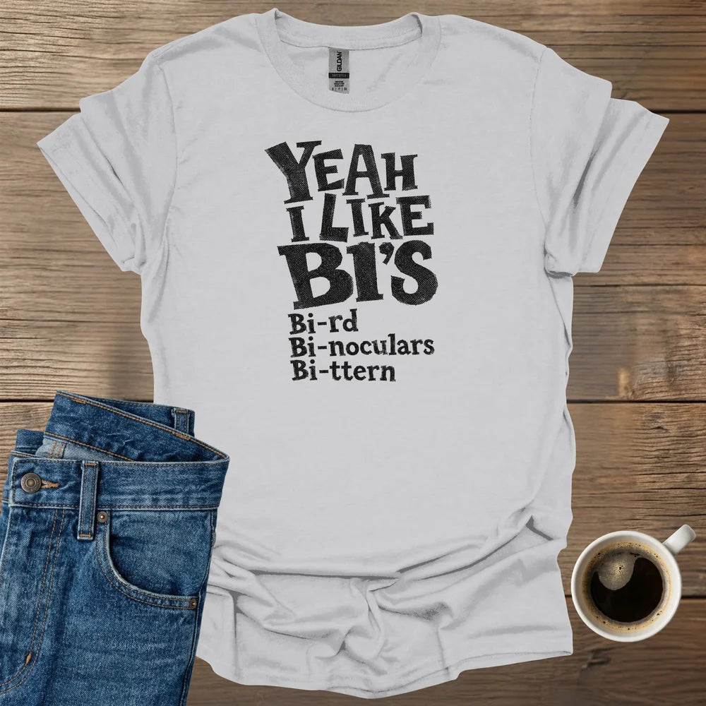 Yeah I Like Bi's T-Shirt