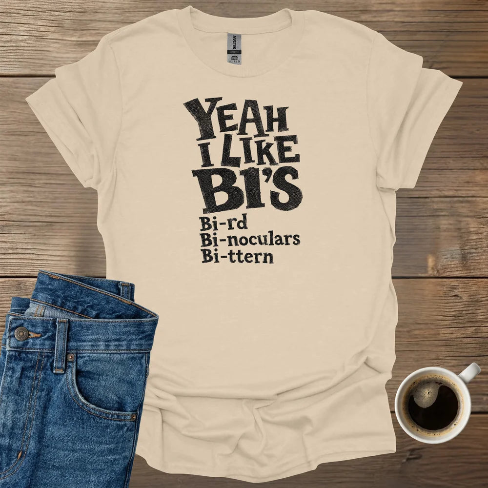 Yeah I Like Bi's T-Shirt