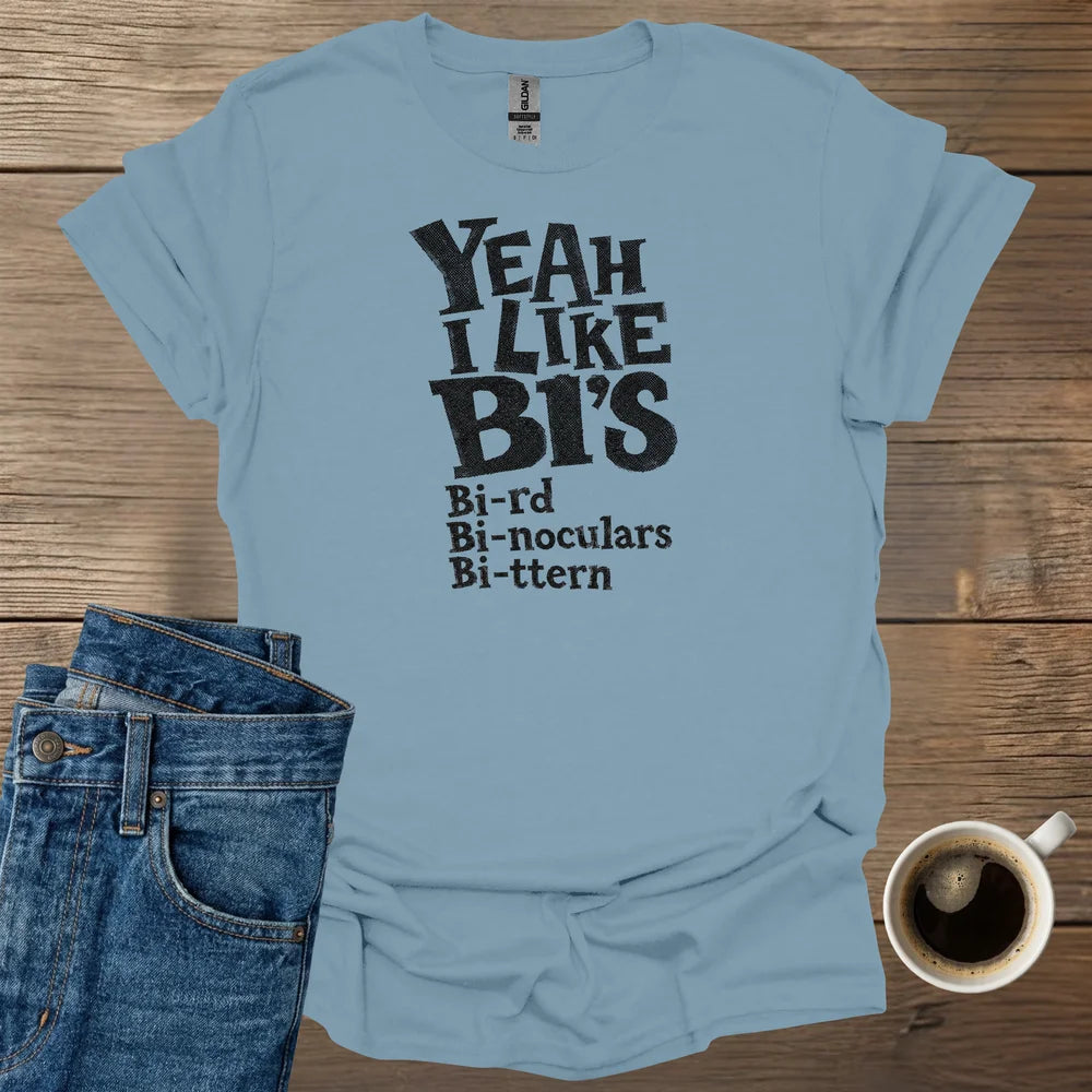Yeah I Like Bi's T-Shirt
