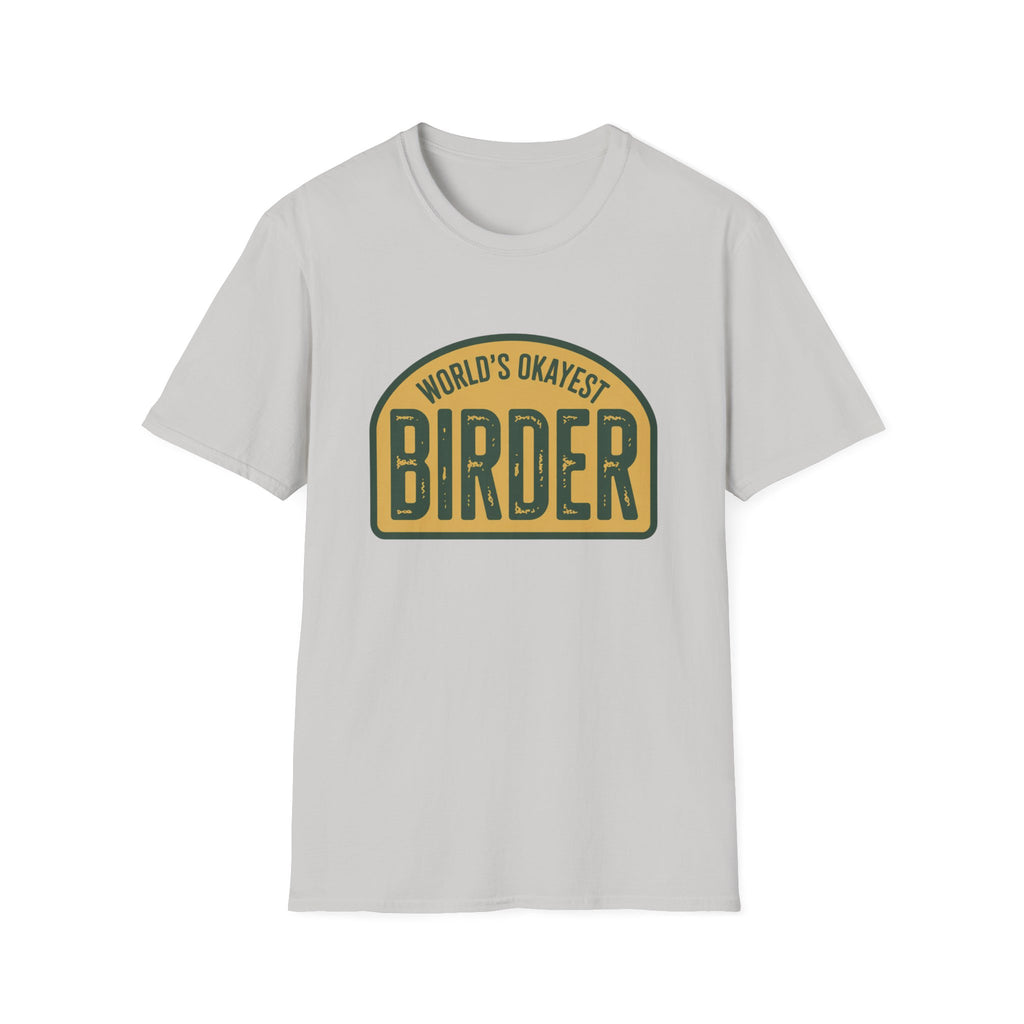 World's Okayest Birder T-Shirt