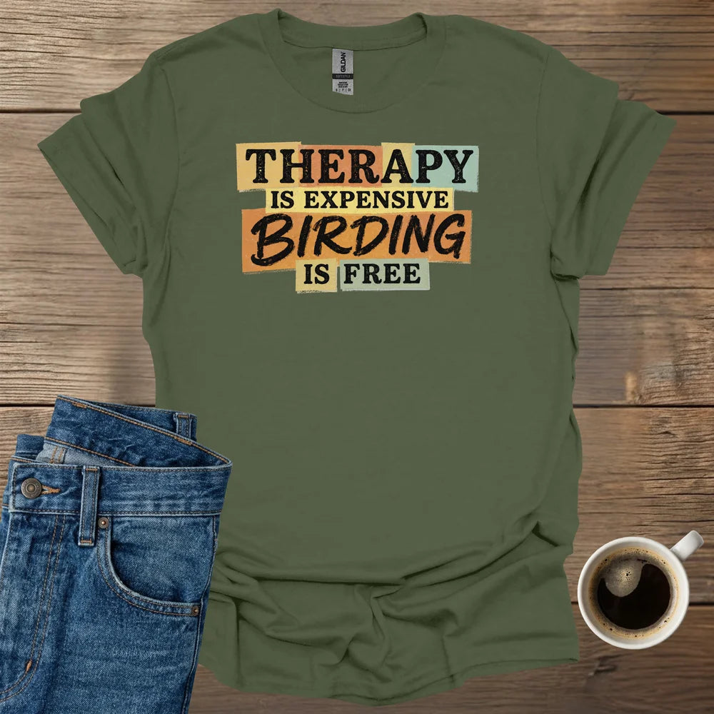 Therapy is Expensive T-Shirt