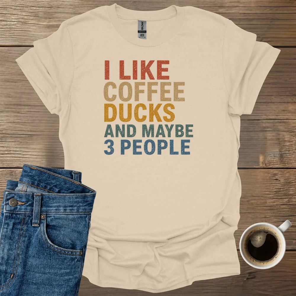 I Like Coffee Ducks T-Shirt