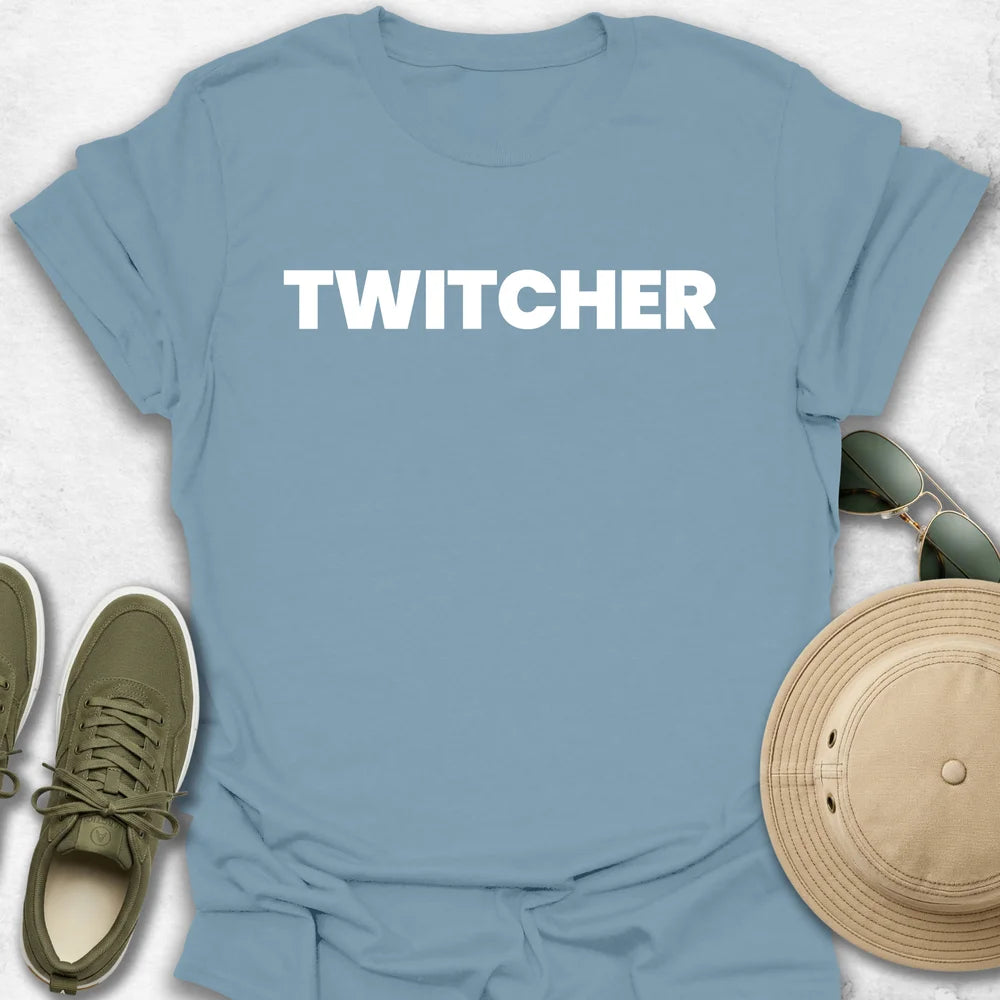 Twitcher T-Shirt
