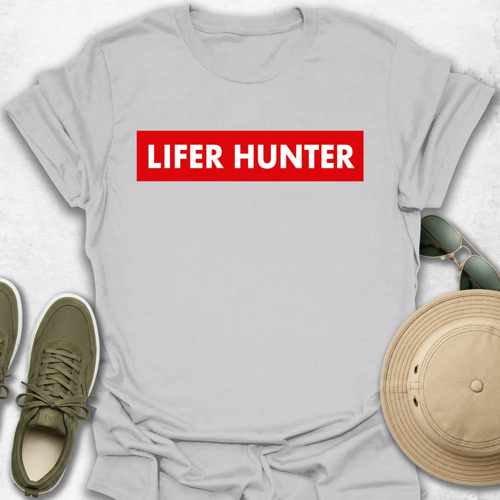 Lifer Hunter T-Shirt T-Shirt