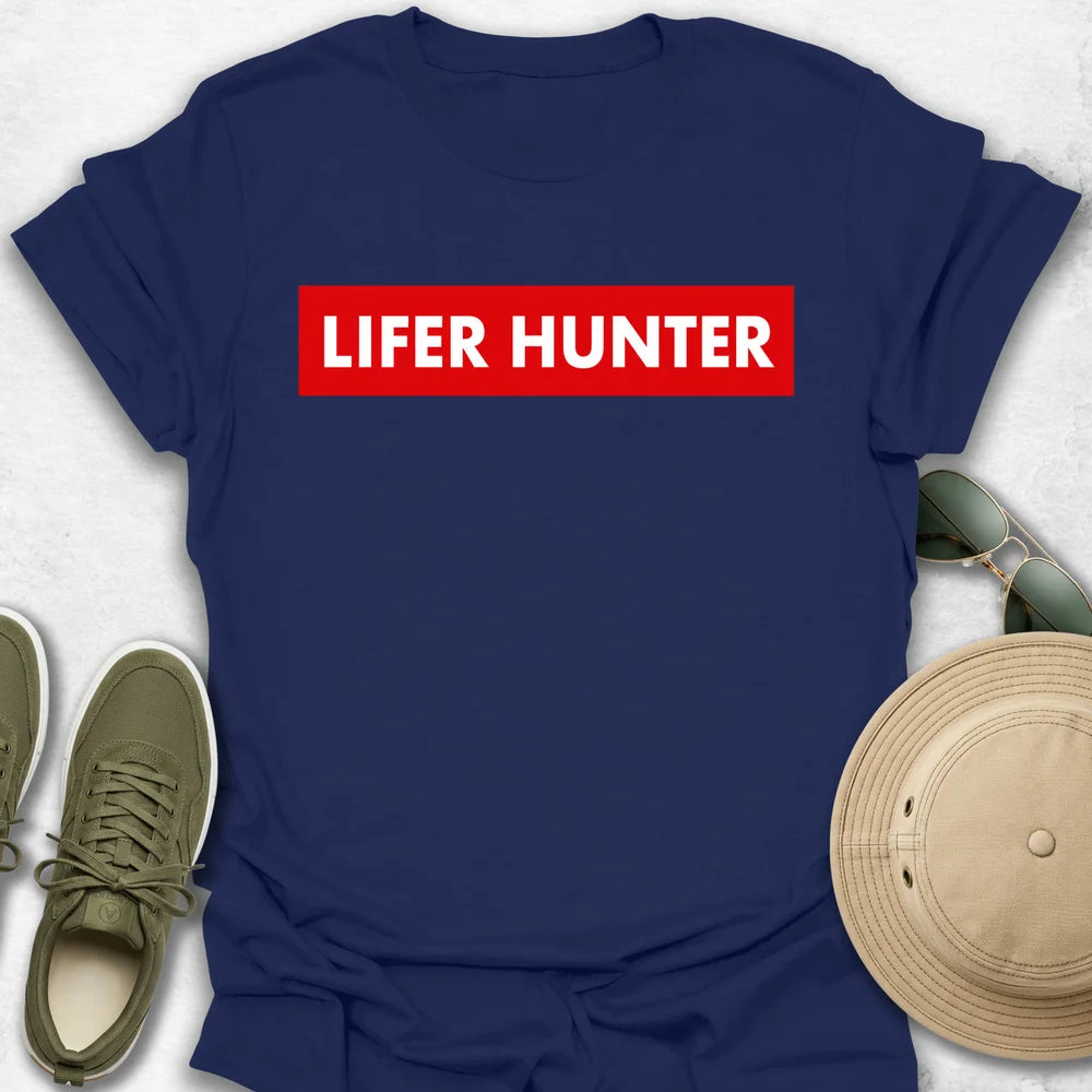 Lifer Hunter T-Shirt T-Shirt