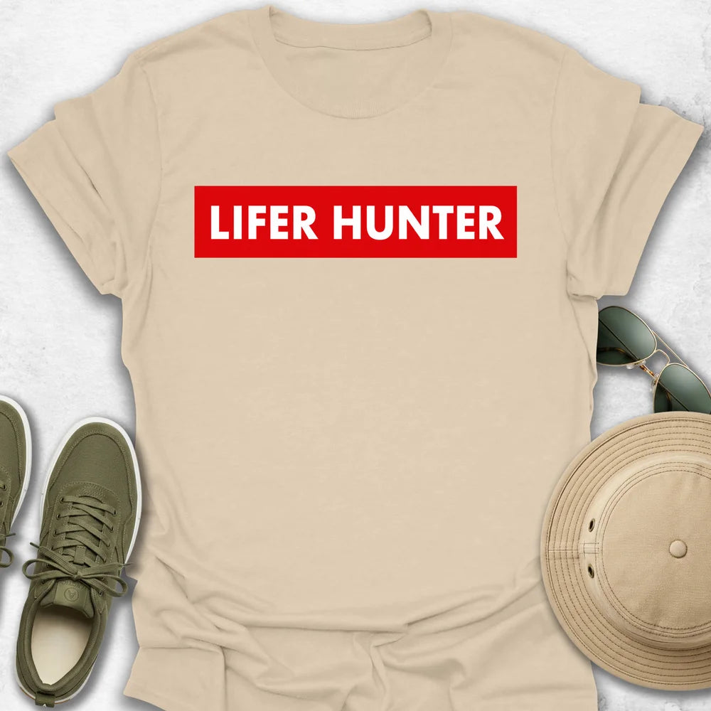 Lifer Hunter T-Shirt T-Shirt