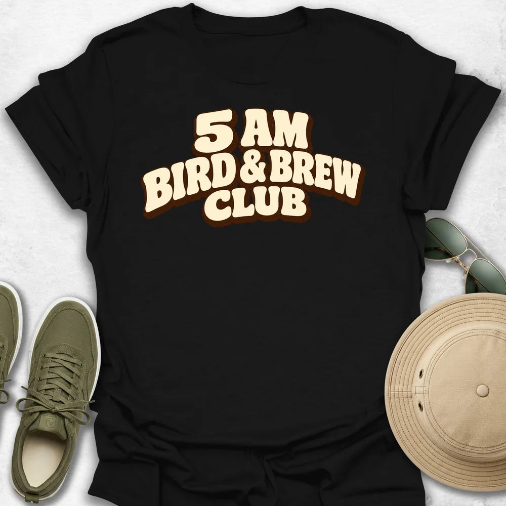 5 Am Bird & Brew Club T-Shirt