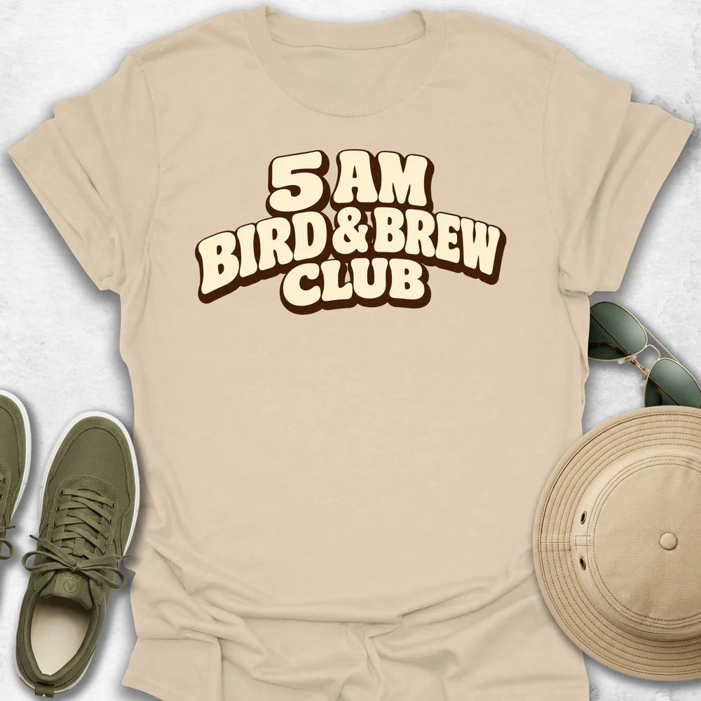 5 Am Bird & Brew Club T-Shirt