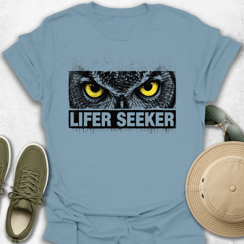 Lifer Seeker T-Shirt