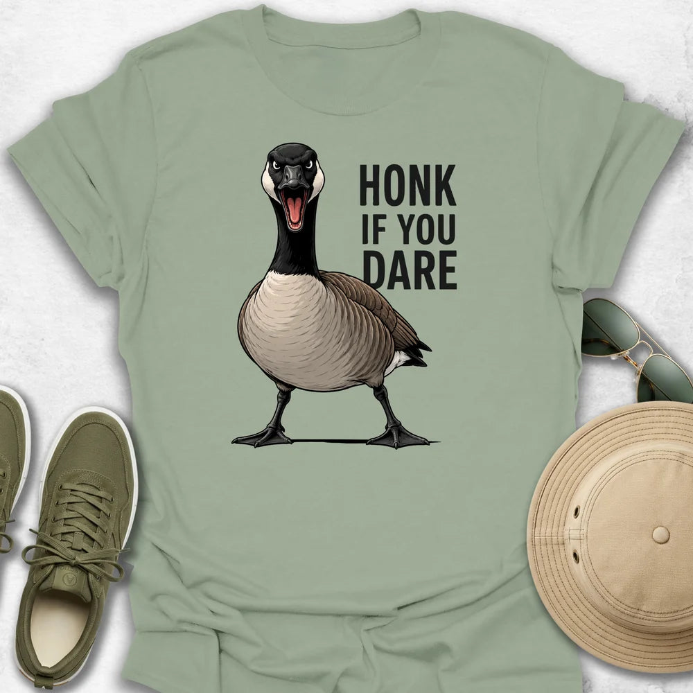 Honk if You Dare T-Shirt