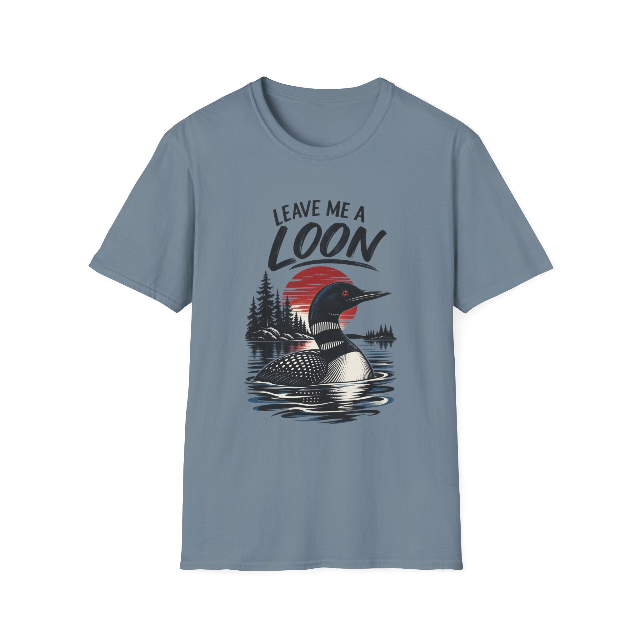 Leave Me a Loon T-Shirt