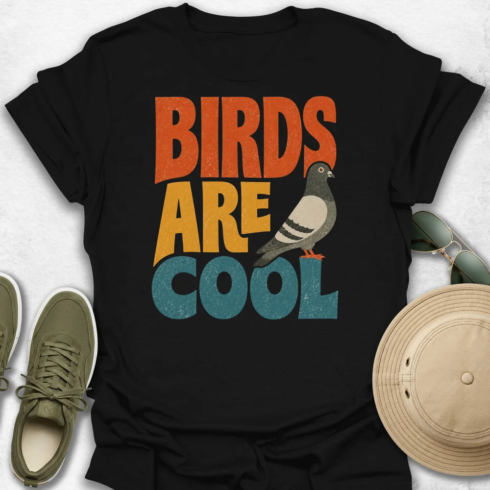 Birds are Cool T-Shirt