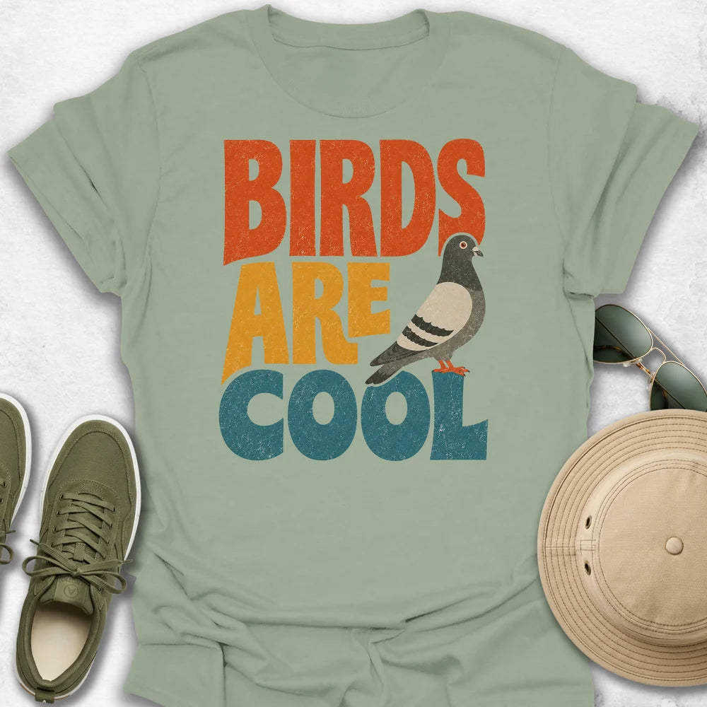 Birds are Cool T-Shirt