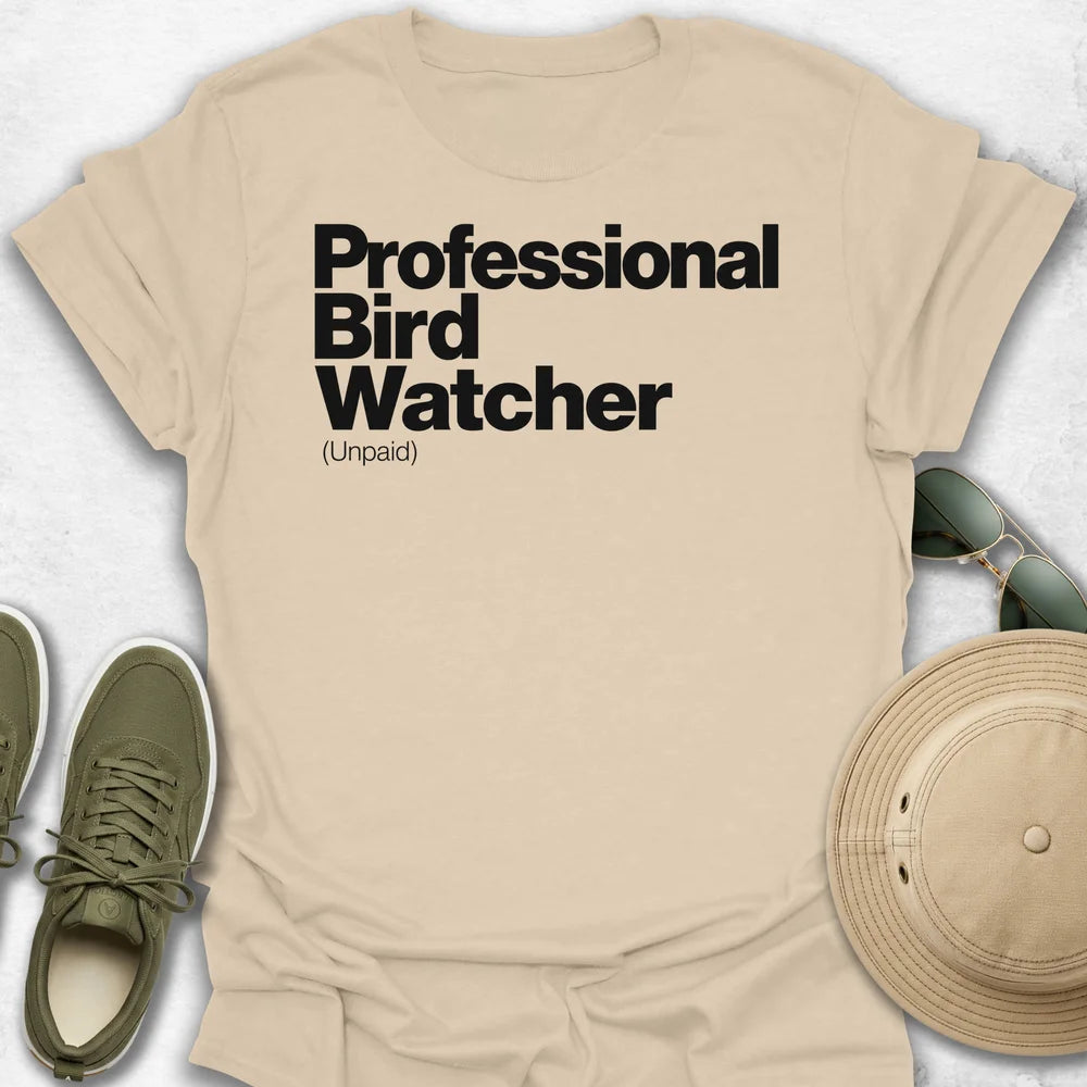 Professional Bird Watcher T-Shirt