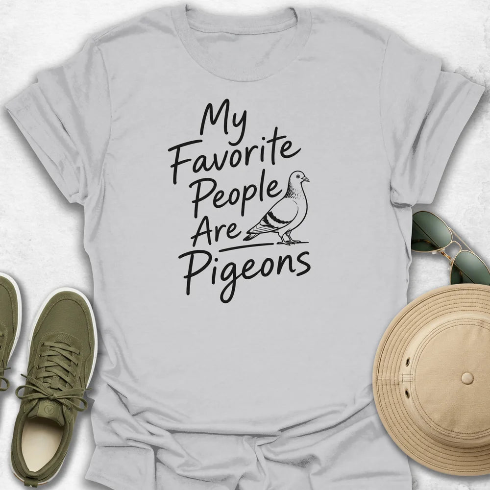 My Favorite People Are Pigeons T-Shirt
