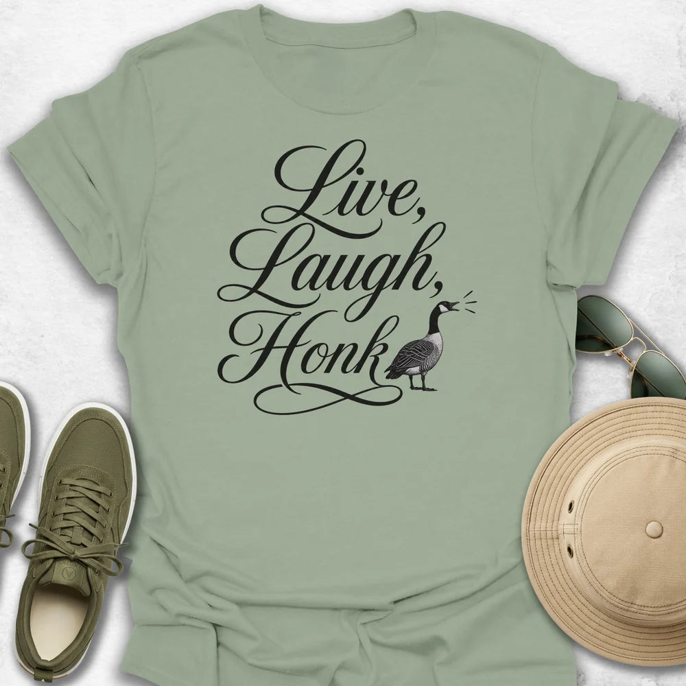 Live, Laugh, Honk T-Shirt