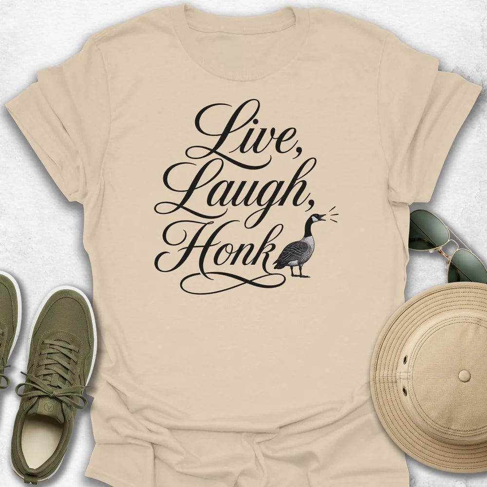 Live, Laugh, Honk T-Shirt