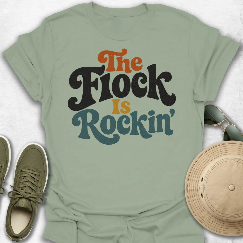 The Flock Is Rockin' T-Shirt
